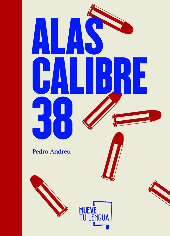 ALAS CALIBRE 38 | 9788417284107 | ANDREU, PEDRO | Galatea Llibres | Llibreria online de Reus, Tarragona | Comprar llibres en català i castellà online