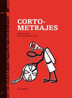 CORTOMETRAJES | 9788495634931 | GUACHE, ANGEL | Galatea Llibres | Llibreria online de Reus, Tarragona | Comprar llibres en català i castellà online