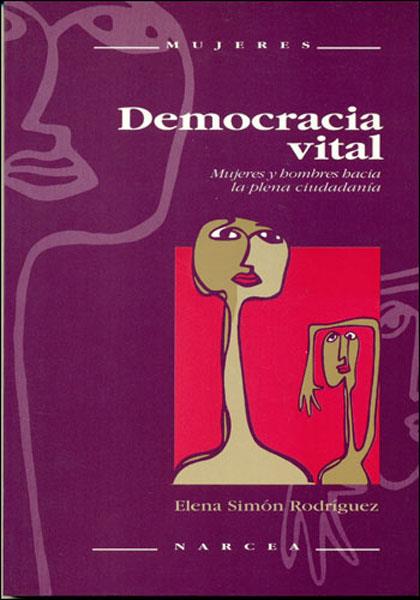 DEMOCRACIA VITAL | 9788427712706 | SIMON RODRIGUEZ, ELENA | Galatea Llibres | Llibreria online de Reus, Tarragona | Comprar llibres en català i castellà online