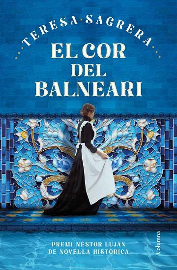 EL COR DEL BALNEARI | 9788466432184 | SAGRERA BASSA, TERESA | Galatea Llibres | Librería online de Reus, Tarragona | Comprar libros en catalán y castellano online