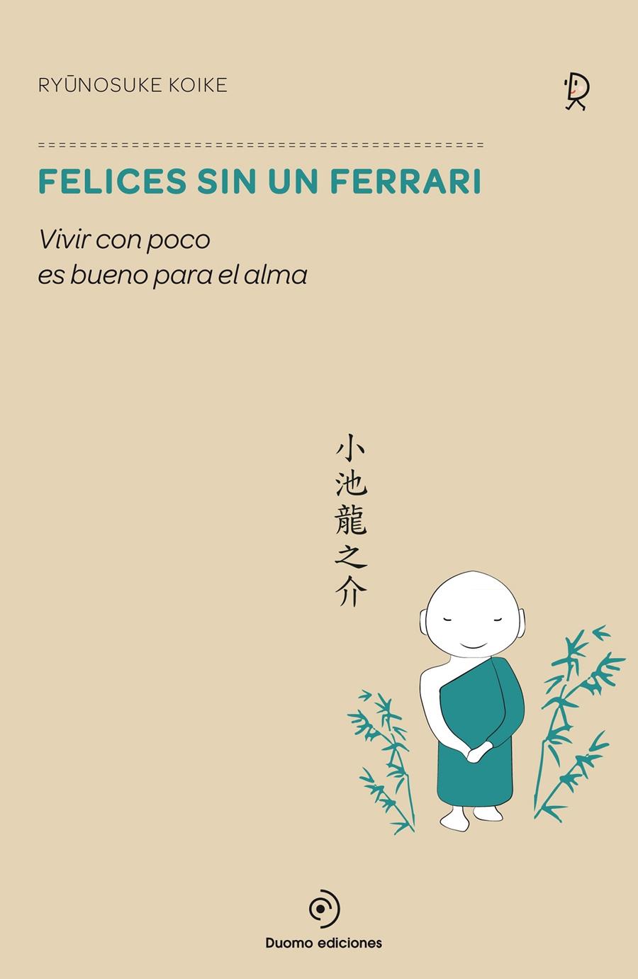 FELICES SIN UN FERRARI | 9788416261499 | KOYKE, RYUNOSUKE | Galatea Llibres | Llibreria online de Reus, Tarragona | Comprar llibres en català i castellà online