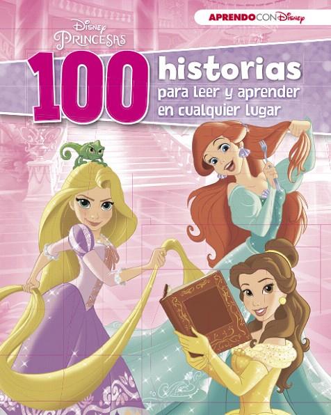 DISNEY PRINCESAS (100 HISTORIAS DISNEY PARA LEER Y APRENDER EN CUALQUIER LUGAR) | 9788416931224 | DISNEY | Galatea Llibres | Llibreria online de Reus, Tarragona | Comprar llibres en català i castellà online