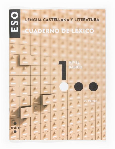 CUADERNO DE LEXICO 1 ESO | 9788466116947 | EQUIP EDITORIAL CRUÏLLA, | Galatea Llibres | Llibreria online de Reus, Tarragona | Comprar llibres en català i castellà online