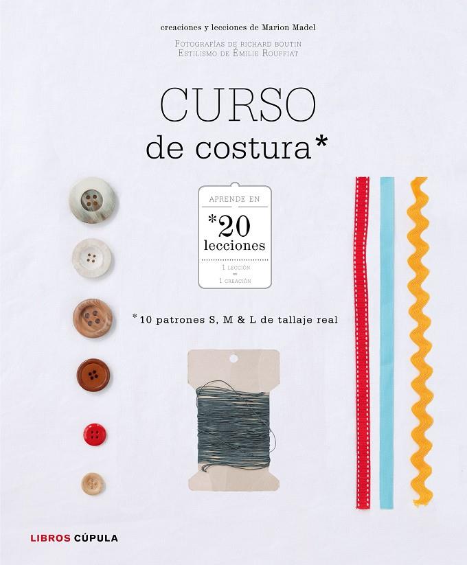 CURSO DE COSTURA | 9788448021603 | MADEL, MARION | Galatea Llibres | Llibreria online de Reus, Tarragona | Comprar llibres en català i castellà online