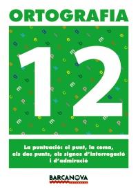 ORTOGRAFIA 12 CAT | 9788448927394 | MARTÍNEZ LÓPEZ, ELENA/MURILLO GUERRERO, NÚRIA | Galatea Llibres | Librería online de Reus, Tarragona | Comprar libros en catalán y castellano online