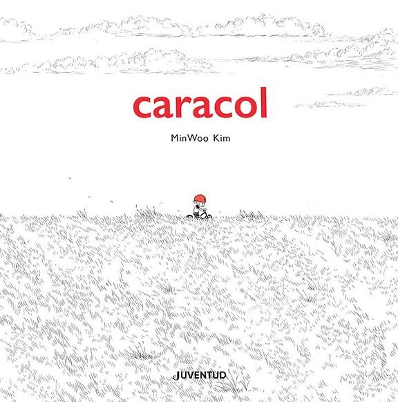 CARACOL | 9788426148018 | KIM, MINU | Galatea Llibres | Llibreria online de Reus, Tarragona | Comprar llibres en català i castellà online