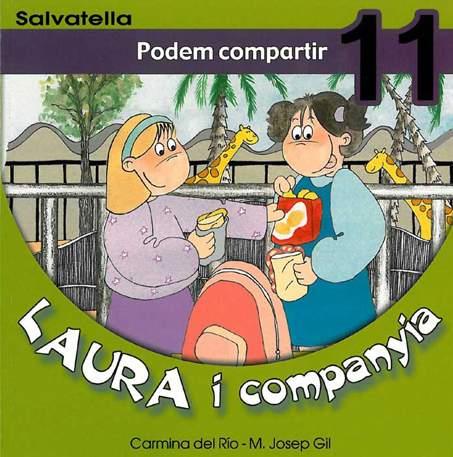 LAURA I COMPANYIA 11. PODEM COMPARTIR | 9788484122739 | RIO GALVE, CARMINA DEL | Galatea Llibres | Llibreria online de Reus, Tarragona | Comprar llibres en català i castellà online