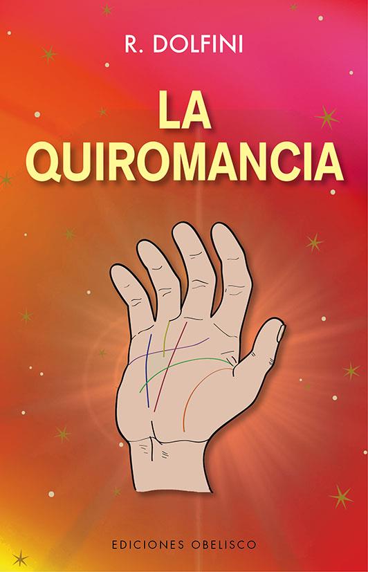 LA QUIROMANCIA | 9788491118190 | DOLFINI, R. | Galatea Llibres | Llibreria online de Reus, Tarragona | Comprar llibres en català i castellà online