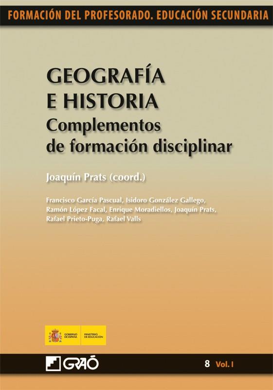 GEOGRAFIA E HISTORIA COMPLEMENTOS DE FORMACION DISCIPLINAR | 9788499800912 | PRATS, JOAQUIN | Galatea Llibres | Llibreria online de Reus, Tarragona | Comprar llibres en català i castellà online