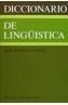 DICCIONARIO DE LINGÜISTICA | 9788420652085 | DUBOIS,JEAN Y OTROS | Galatea Llibres | Llibreria online de Reus, Tarragona | Comprar llibres en català i castellà online