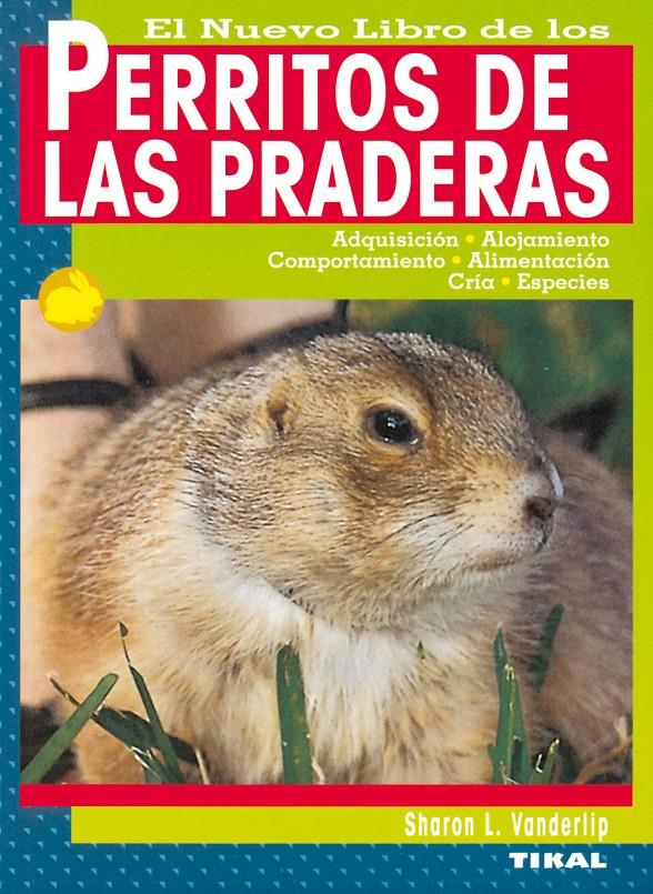 PERRITOS DE LAS PRADERAS | 9788430538706 | VONDERLIP, SHARON | Galatea Llibres | Llibreria online de Reus, Tarragona | Comprar llibres en català i castellà online