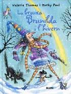 BRUIXA BRUNILDA I L'HIVERN, LA | 9788498011333 | THOMAS, VALERIE | Galatea Llibres | Librería online de Reus, Tarragona | Comprar libros en catalán y castellano online