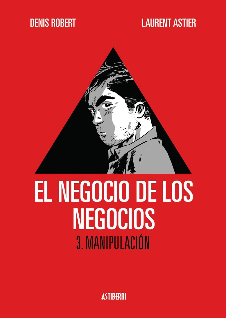 EL NEGOCIO DE LOS NEGOCIOS 3 | 9788415163725 | ROBERT, DENIS/ASTIER, LAURENT | Galatea Llibres | Librería online de Reus, Tarragona | Comprar libros en catalán y castellano online