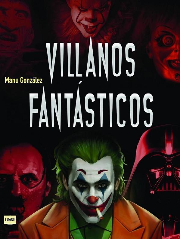 VILLANOS FANTÁSTICOS | 9788412081282 | GONZÁLEZ MÁRQUEZ, MANU | Galatea Llibres | Llibreria online de Reus, Tarragona | Comprar llibres en català i castellà online