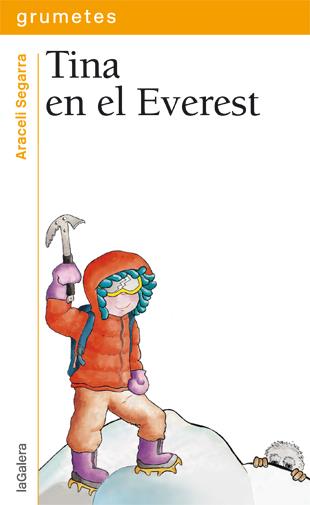 TINA EN EL EVEREST | 9788424652241 | SEGARRA I ROCA, ARACELI | Galatea Llibres | Librería online de Reus, Tarragona | Comprar libros en catalán y castellano online