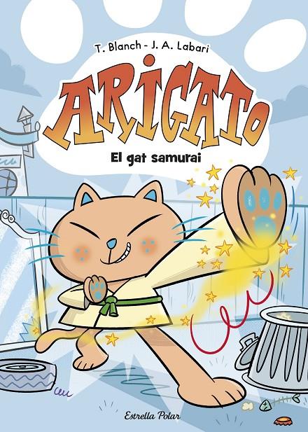 ARIGATO 1. EL GAT SAMURAI | 9788413898179 | BLANC, TERESA | Galatea Llibres | Llibreria online de Reus, Tarragona | Comprar llibres en català i castellà online