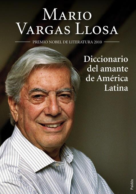 DICCIONARIO DEL AMANTE DE AMÉRICA LATINA | 9788449324918 | VARGAS LLOSA, MARIO | Galatea Llibres | Llibreria online de Reus, Tarragona | Comprar llibres en català i castellà online