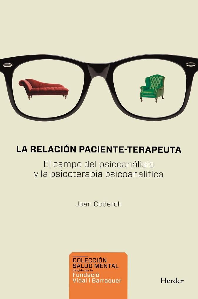 LA RELACION PACIENTE-TERAPEUTA | 9788425430831 | CODERCH, JOAN | Galatea Llibres | Llibreria online de Reus, Tarragona | Comprar llibres en català i castellà online