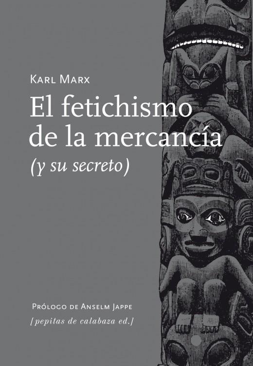 EL FETICHISMO DE LA MERCANCÍA | 9788415862154 | MARX, KARL | Galatea Llibres | Llibreria online de Reus, Tarragona | Comprar llibres en català i castellà online