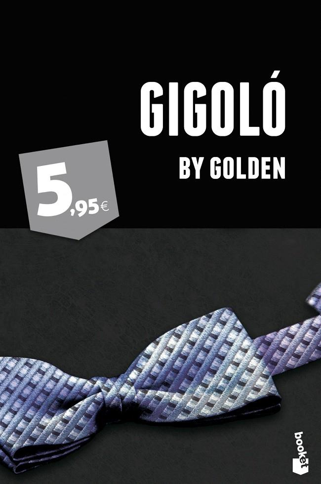 GIGOLÓ | 9788408052005 | GOLDEN | Galatea Llibres | Llibreria online de Reus, Tarragona | Comprar llibres en català i castellà online