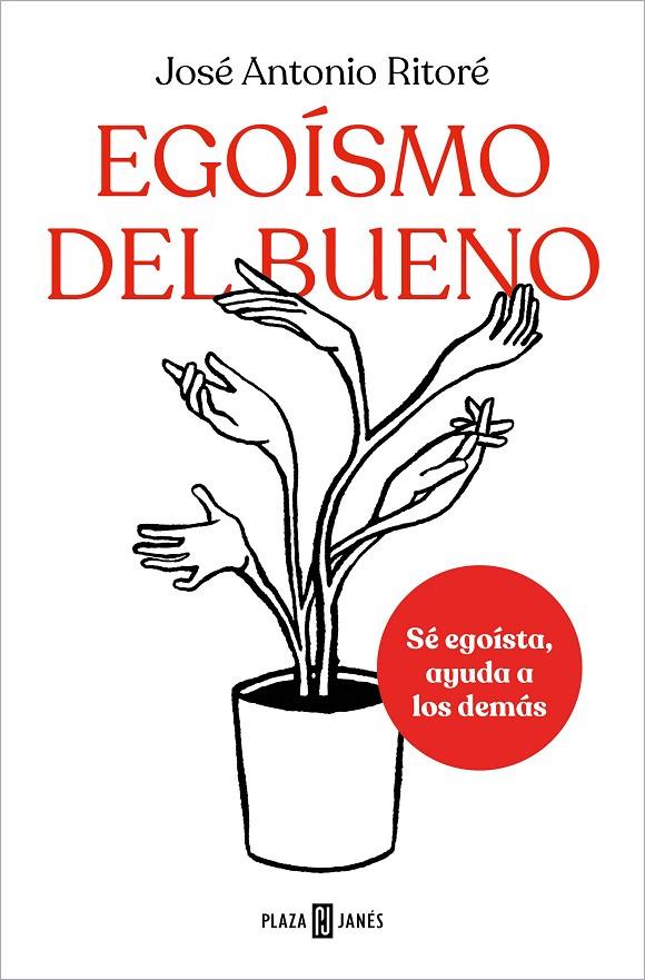 EGOISMO DEL BUENO | 9788401025648 | RITORÉ, JOSÉ ANTONIO | Galatea Llibres | Llibreria online de Reus, Tarragona | Comprar llibres en català i castellà online