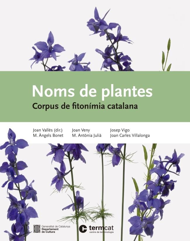 NOMS DE PLANTES | 9788447538553 | VALLES, JOAN | Galatea Llibres | Llibreria online de Reus, Tarragona | Comprar llibres en català i castellà online