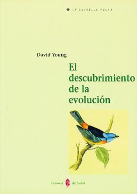 DESCUBRIMIENTO DE LA EVOLUCION, EL | 9788476282403 | YOUNG, DAVID | Galatea Llibres | Llibreria online de Reus, Tarragona | Comprar llibres en català i castellà online