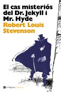 CAS MISTERIÓS DEL DR.JECKYLL I MR. HYDE | 9788482648903 | STEVENSON, ROBERT LOUIS | Galatea Llibres | Librería online de Reus, Tarragona | Comprar libros en catalán y castellano online