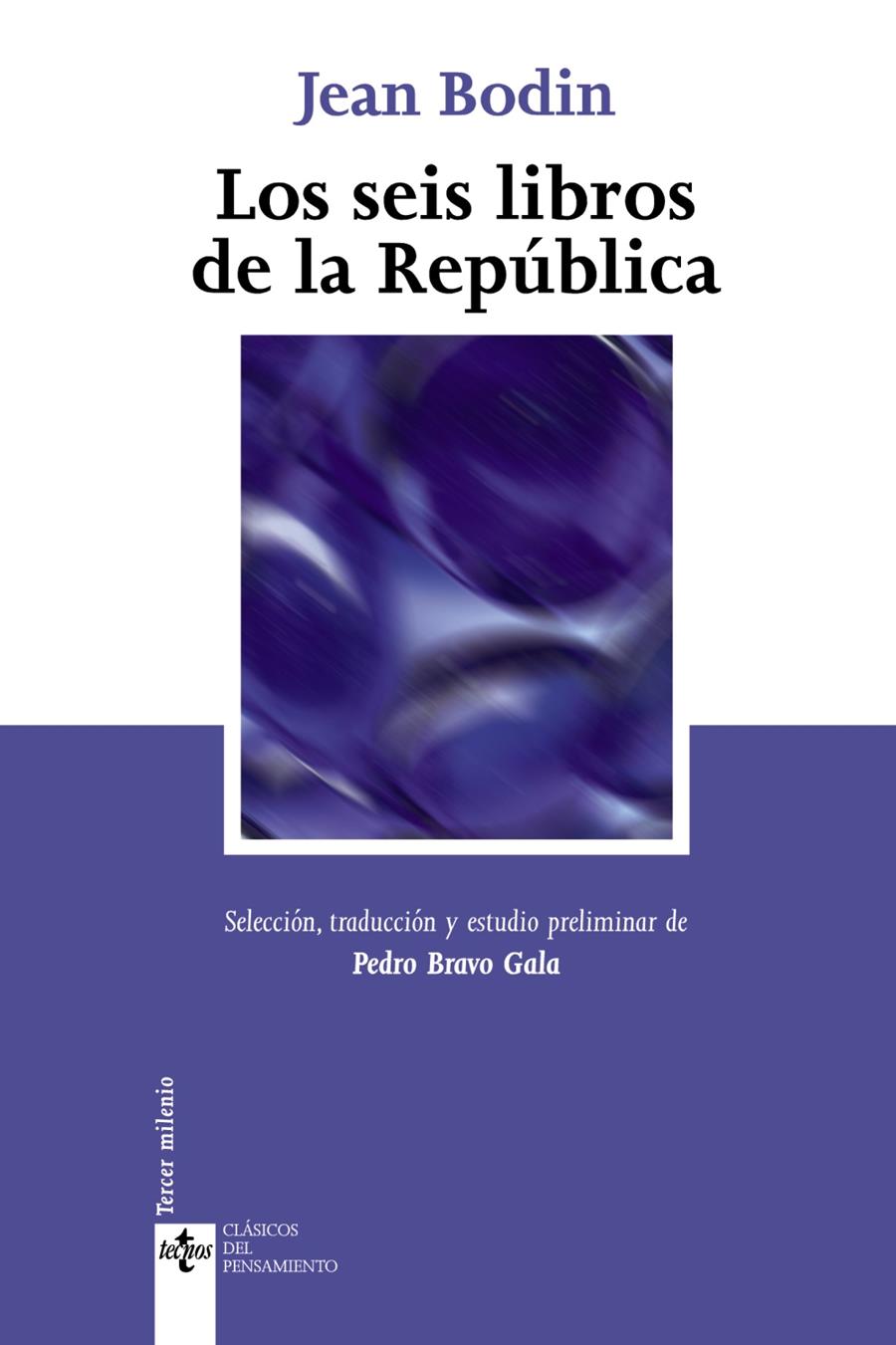 SEIS LIBROS DE LA REPUBLICA | 9788430943678 | BODIN, JEAN (1530-1596) | Galatea Llibres | Librería online de Reus, Tarragona | Comprar libros en catalán y castellano online