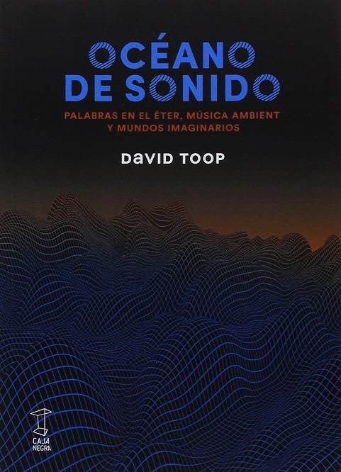 OCÉANO DE SONIDO | 9789871622528 | TOPP, DAVID | Galatea Llibres | Llibreria online de Reus, Tarragona | Comprar llibres en català i castellà online