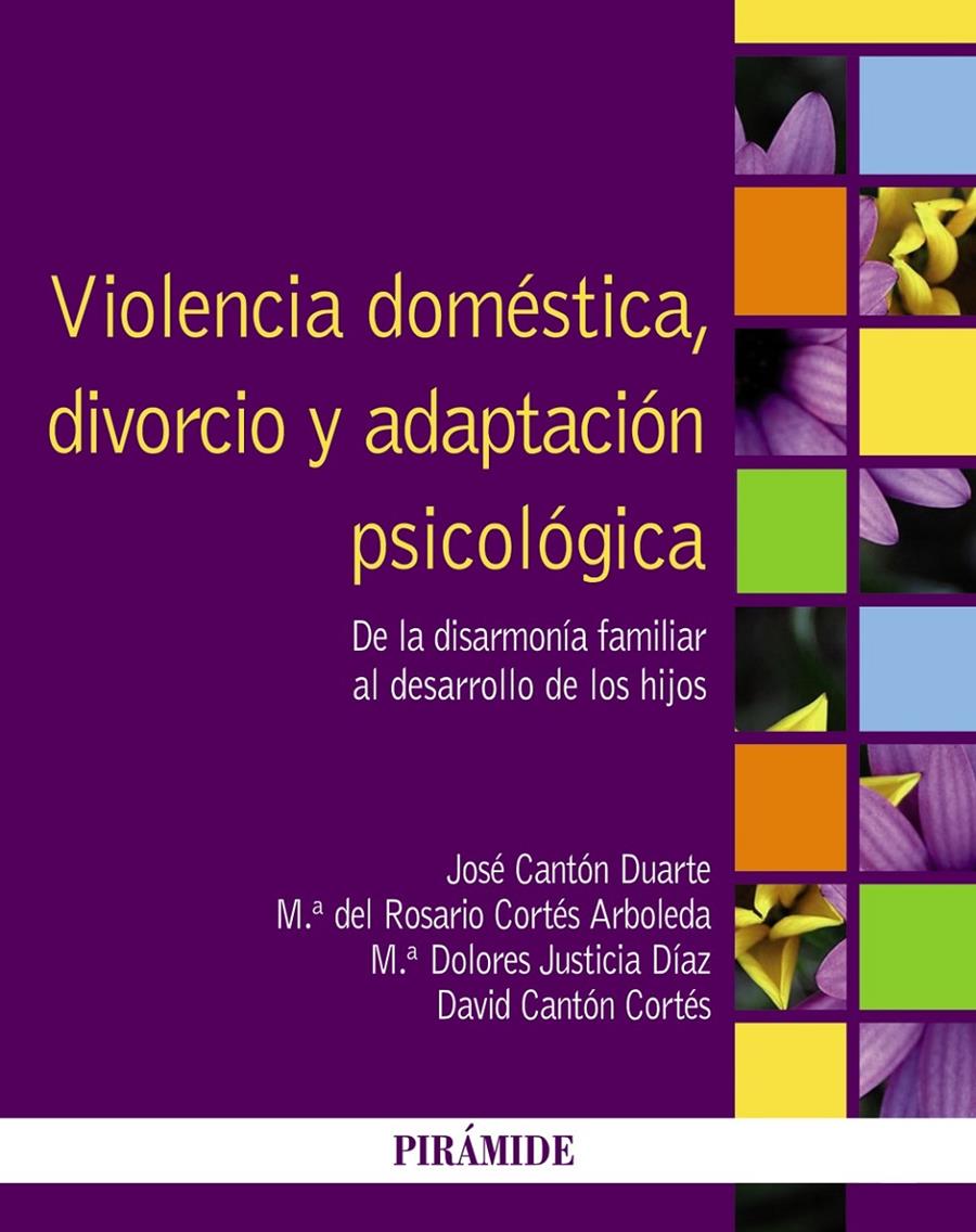 VIOLENCIA DOMÉSTICA, DIVORCIO Y ADAPTACIÓN PSICOLÓGICA | 9788436828559 | CANTÓN DUARTE, JOSÉ/CORTÉS ARBOLEDA, MARÍA DEL ROSARIO/JUSTICIA DÍAZ, MARÍA DOLORES/CANTÓN CORTÉS, D | Galatea Llibres | Llibreria online de Reus, Tarragona | Comprar llibres en català i castellà online