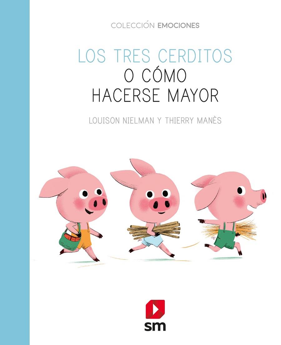 LOS TRES CERDITOS O COMO HACERSE MAYOR | 9788491825661 | NIELMAN, LOUISON | Galatea Llibres | Llibreria online de Reus, Tarragona | Comprar llibres en català i castellà online