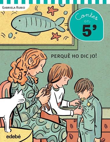 CONTES EN 5 MINUTS: PERQUÈ HO DIC JO | 9788468319872 | RUBIO MÁRQUEZ, GABRIELA | Galatea Llibres | Llibreria online de Reus, Tarragona | Comprar llibres en català i castellà online