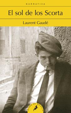 EL SOL DE LOS SCORTA | 9788498384727 | GAUDÉ, LAURENT | Galatea Llibres | Llibreria online de Reus, Tarragona | Comprar llibres en català i castellà online