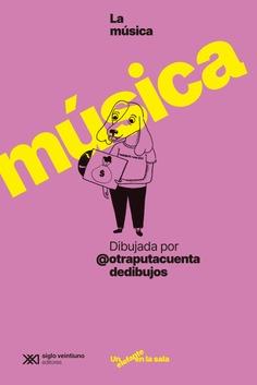 LA MÚSICA DIBUJADA POR @OTRAPUTACUENTADEDIBUJOS | 9788432321306 | LAS HERAS, SARAI | Galatea Llibres | Librería online de Reus, Tarragona | Comprar libros en catalán y castellano online