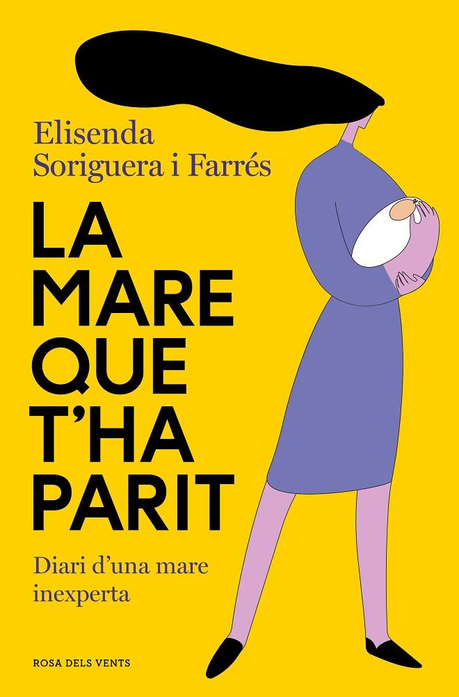 LA MARE QUE T'HA PARIT | 9788419259240 | SORIGUERA I FARRÉS, ELISENDA | Galatea Llibres | Llibreria online de Reus, Tarragona | Comprar llibres en català i castellà online