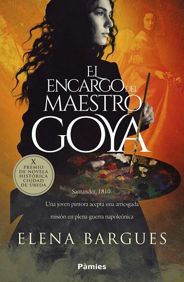 EL ENCARGO DEL MAESTRO GOYA | 9788418491849 | BARGUES, ELENA | Galatea Llibres | Llibreria online de Reus, Tarragona | Comprar llibres en català i castellà online