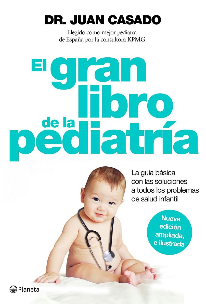 EL GRAN LIBRO DE LA PEDIATRÍA | 9788408150992 | CASADO, JUAN | Galatea Llibres | Llibreria online de Reus, Tarragona | Comprar llibres en català i castellà online