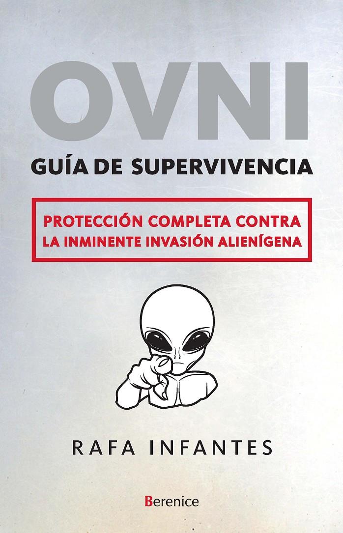 OVNI GUIA DE SUPERVIVENCIA | 9788496756908 | INFANTES, RAFA | Galatea Llibres | Llibreria online de Reus, Tarragona | Comprar llibres en català i castellà online