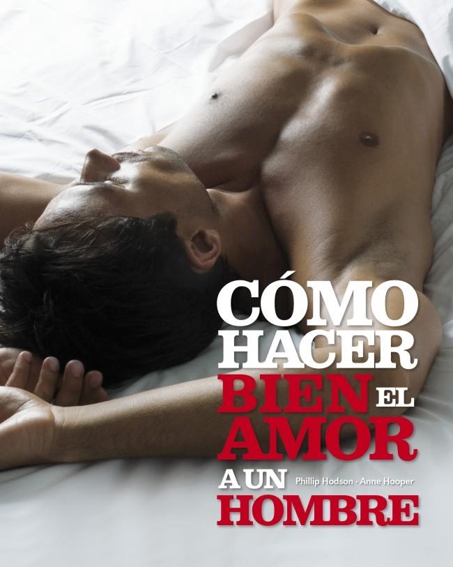 COMO HACER BIEN EL AMOR A UN HOMBRE | 9788425337550 | HODSON, PHILLIP | Galatea Llibres | Llibreria online de Reus, Tarragona | Comprar llibres en català i castellà online