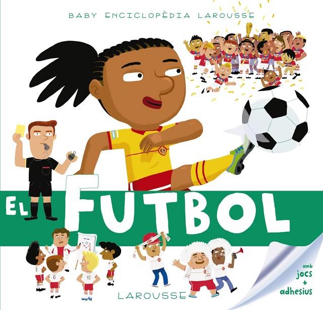 BABY ENCICLOPÈDIA EL FUTBOL | 9788417273149 | Galatea Llibres | Llibreria online de Reus, Tarragona | Comprar llibres en català i castellà online