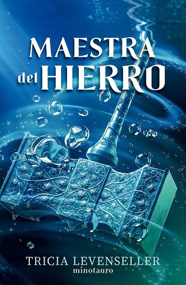 FORJADORA DE ESPADAS 2. MAESTRA DEL HIERRO | 9788445017197 | LEVENSELLER, TRICIA | Galatea Llibres | Librería online de Reus, Tarragona | Comprar libros en catalán y castellano online