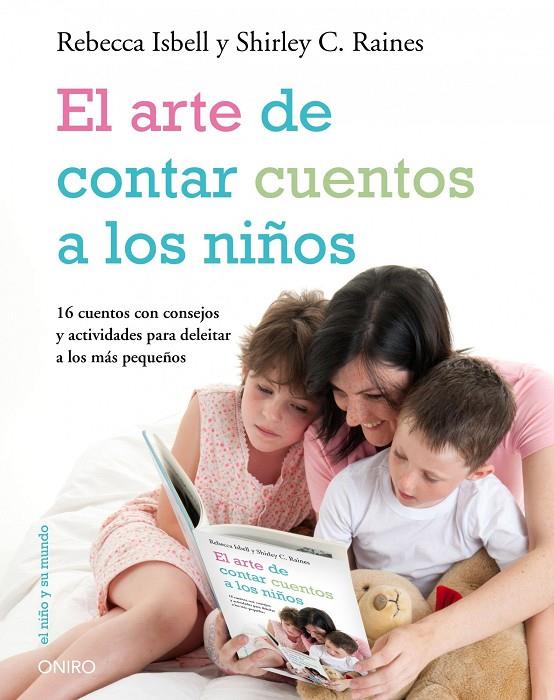 ARTE DE CONTAR CUENTOS A LOS NIÑOS | 9788497544498 | ISBELL, REBECCA/ SHIRLEY C. RAINES | Galatea Llibres | Llibreria online de Reus, Tarragona | Comprar llibres en català i castellà online