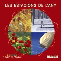 LES ESTACIONS DE L'ANY (BOSC DE COLORS) | 9788448926571 | BALDÓ CABA, ESTEL/GIL JUAN, ROSA/SOLIVA GARRIGA, MARIA | Galatea Llibres | Llibreria online de Reus, Tarragona | Comprar llibres en català i castellà online