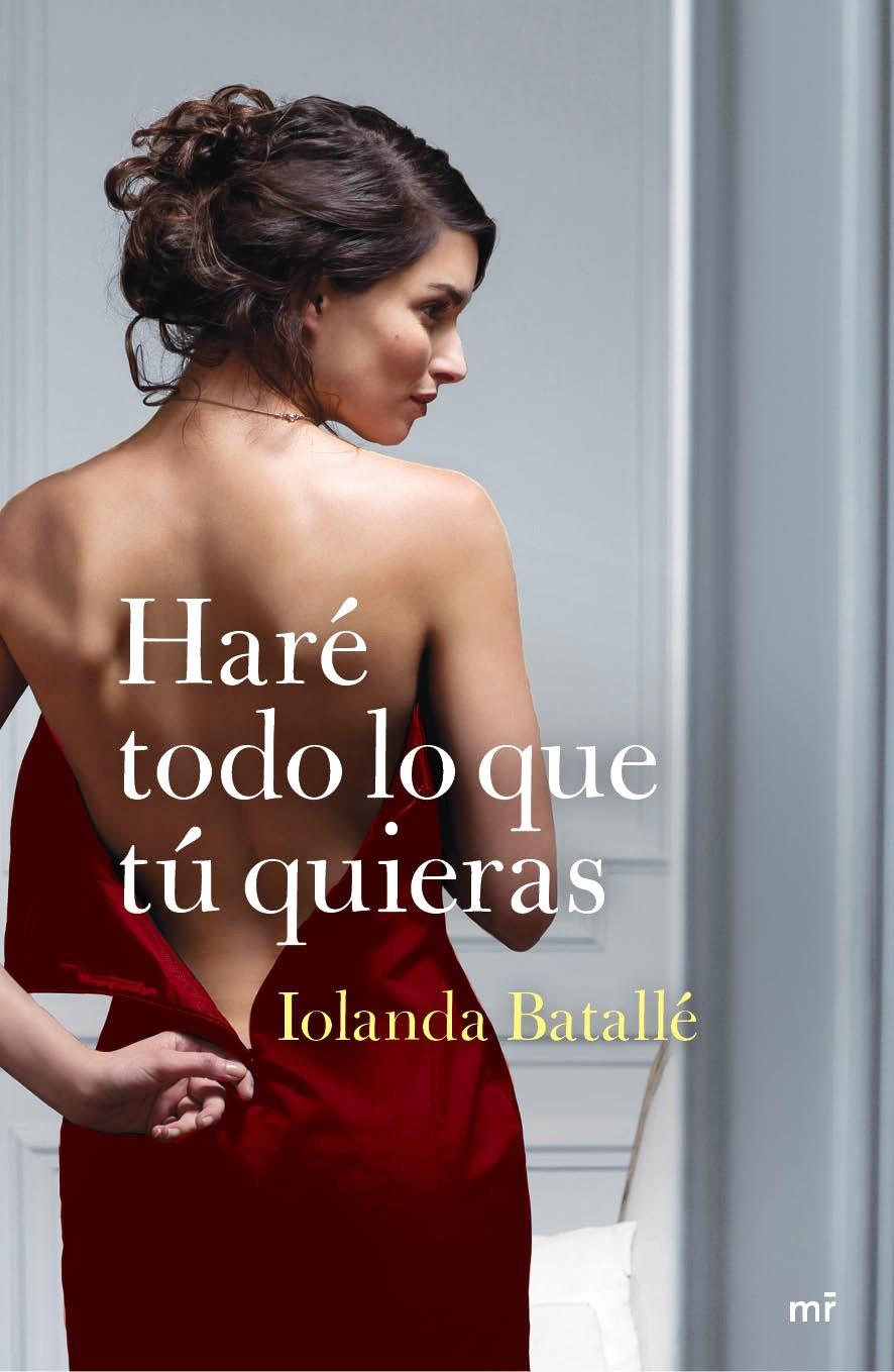 HARÉ TODO LO QUE TÚ QUIERAS | 9788427040960 | BATALLÉ, IOLANDA | Galatea Llibres | Librería online de Reus, Tarragona | Comprar libros en catalán y castellano online