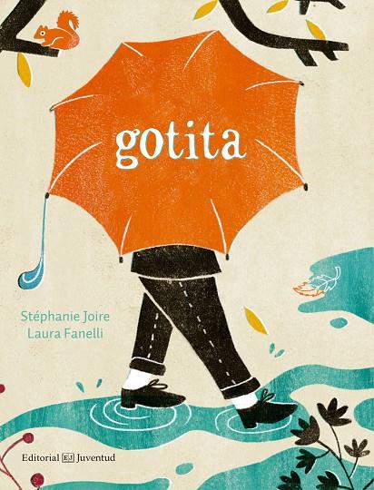 GOTITA | 9788426145345 | JOIRE, STÉPHANIE/FANELLI, LAURA | Galatea Llibres | Llibreria online de Reus, Tarragona | Comprar llibres en català i castellà online