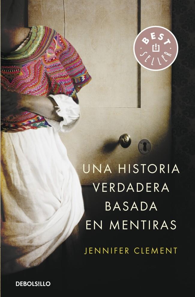 UNA HISTORIA VERDADERA BASADA EN MENTIRAS | 9788490622629 | CLEMENT, JENNIFER | Galatea Llibres | Librería online de Reus, Tarragona | Comprar libros en catalán y castellano online