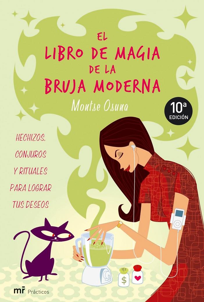 LIBRO DE LA MAGIA DE LA BRUJA MODERNA, EL | 9788427033955 | OSUNA, MONTSE | Galatea Llibres | Librería online de Reus, Tarragona | Comprar libros en catalán y castellano online