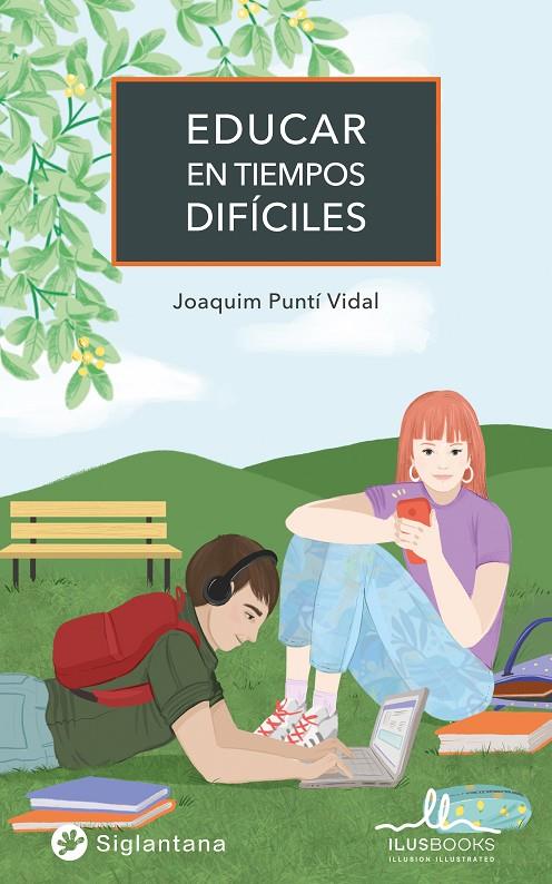 EDUCAR EN TIEMPOS DIFICILES | 9788419014009 | PUNTI VIDAL, JOAQUIM | Galatea Llibres | Llibreria online de Reus, Tarragona | Comprar llibres en català i castellà online