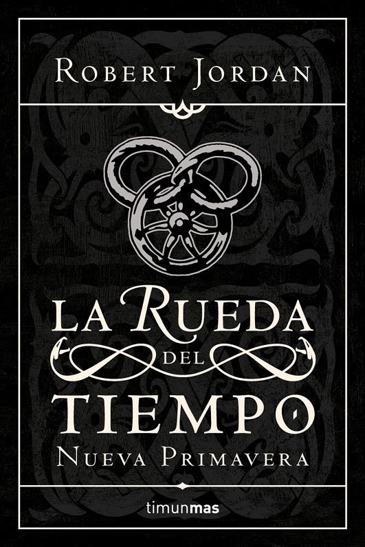 RUEDA DEL TIEMPO: NUEVA PRIMAVERA (VOL. INDEPENDIENTE) | 9788448033651 | JORDAN, ROBERT | Galatea Llibres | Librería online de Reus, Tarragona | Comprar libros en catalán y castellano online